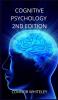 Cognitive Psychology: 2nd Edition: 14 (Introductory)