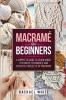 MACRAME FOR BEGINNERS