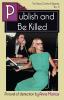 Publish and Be Killed: A Tessa Crichton Mystery: 21 (The Tessa Crichton Mysteries)