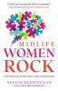 Midlife Women Rock: A Menopause Story for a New Generation