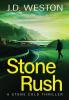 Stone Rush: A British Action Crime Thriller: 6 (The Stone Cold Thriller)