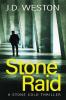 Stone Raid: A British Action Crime Thriller: 8 (The Stone Cold Thriller)