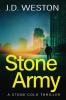 Stone Army: A British Action Crime Thriller: 11 (The Stone Cold Thriller)