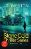 The Stone Cold Thriller Series Books 10 - 12: A Collection of British Action Thrillers: 4 (The Stone Cold Thriller Boxset)