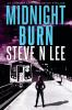 Midnight Burn: 4 (Angel of Darkness Revenge and Vigilante Justice Thrillers)