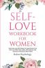 Self-Love Workbook for Women