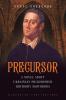 Precursor: A Novel about Ukrainian Philosopher Hryhoriy Skovoroda