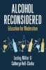 Alcohol Reconsidered: Education for Moderation