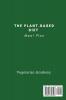 The Plant-Based Diet Meal Plan: A New Complete 4 Weeks Vegetarian Meal Plan with Delicious Recipes to lose up 20 Pounds in 30 Days