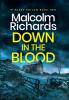 Down in the Blood: A Chilling British Crime Thriller: 2 (PI Blake Hollow)