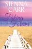 From Faking to Forever: 4 (Starling Bay)