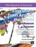 Easy Duets from Around the World for Mini-Bassoon and Bassoon: 32 exciting pieces arranged for two players who know all the basics.