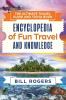 The Ultimate Travel Guide and Trivia Book: Encyclopedia of Fun Travel and Knowledge