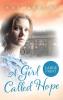 A Girl Called Hope: Large Print Edition: 1