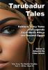 Tarubadur Tales: Folklore Fairy Tales and Legends from North Africa and Ancient Egypt: 4 (Tales from the World's Firesides - Africa)