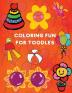 Coloring Fun for Toodles: Amazing Coloring Book Educational Activity Book for Kids Coloring Book for Toodles ages 2-4