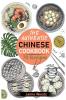 The Authentic Chinese Cookbook: 70 Easy Delicious & Traditional Recipes A Friendly Guide for Homemade Dumplings Stir-Fries Soups and More.