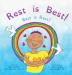 Rest is Best!: Best is Rest! (Dzogchen for Kids / Teaching Self Love and Compassion through the Nature of Mind): 5 (Beginningmind)