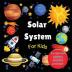 Solar System for Kids: Space activity book for budding astronauts who love learning facts and exploring the universe planets and outer space. The perfect astronomy gift! (For kids aged 4+)