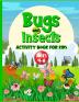 Bugs And Insects Book For Kids Ages 4-8