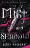 Of Mist and Shadow: 1 (The Mist King)