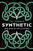 Synthetic: A dystopian sci-fi novel