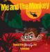 Me And The Monkey (Chronicles of The Monkey God Book 1)