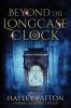 Beyond the Longcase Clock: 1 (Chronicles of the Chiliad)