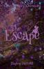 The Escape: 1 (Lavender Fairy Adventures)