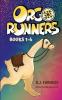 Orgo Runners (Books 1-4)