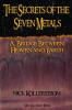 Secrets of the Seven Metals: a Bridge between Heaven and Earth