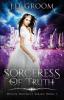 Sorceress Of Truth: 1 (Divine Prophecy)