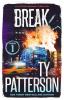 Break: A Crime Suspense Action Novel: 1 (Cutter Grogan Thrillers)