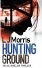 Hunting Ground: (Ali Sinclair #2) (Ali Sinclair Thriller)