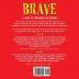 Brave: A Story of Friendship and Freedom