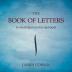 The Book of Letters: A meditation on the alphabet