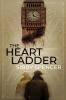 The Heart Ladder: A Suspenseful Psychological Thriller With a Brilliant Twist Ending