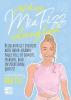 All Things Mia Fizz Coloring Book: Relax and get creative with hand-drawn pages full of donuts fashion and inspirational quotes. (MIA Fizz Coloring Books)