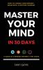 Change Mindset Behaviour & Positive Thinking: Master Your Mind in 30 Days:: For Kids Children Teenagers Adults & Professionals in 7 Key Hacks (How ... & Positive Thinking for Successful Growth)