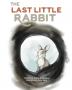 The Last Little Rabbit