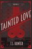 Tainted Love: Soho Noir Series #1