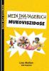 Mein DNA-Tagebuch: Mukoviszidose (Genetik Für Kinder)