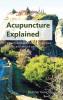 Acupuncture Explained