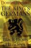 The Black Lions of Flanders: 1 (King's Germans)