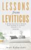 Lessons From Leviticus: A 30-Day Devotional of Wisdom from the Book of Leviticus - Chapters 1-7 (Volume One)