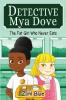 The Fat Girl Who Never Eats: 5 (Detective Mya Dove)