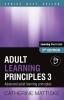 Adult Learning Principles 3: Advanced adult learning principles (Learning Short-Take)