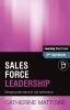 Sales Force Leadership: Managing sales teams to high performance (Learning Short-Take)