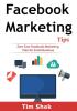 Facebook Marketing Tips: Zero Cost Facebook Marketing Plan for Small Business