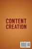 Content Creation: An Entrepreneur's Guide to Creating Quick Efficient Content that hooks and sells